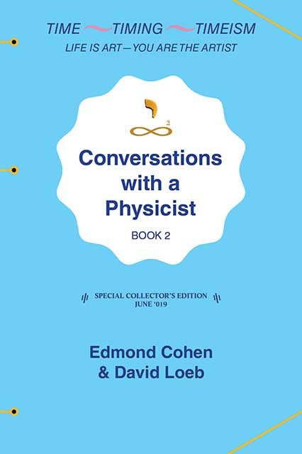 Conversations with a Physicist: Book 2