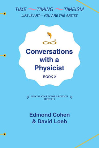 Conversations with a Physicist: Book 2