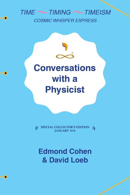 Conversations with a Physicist: Book 1